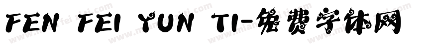FEN FEI YUN TI字体转换